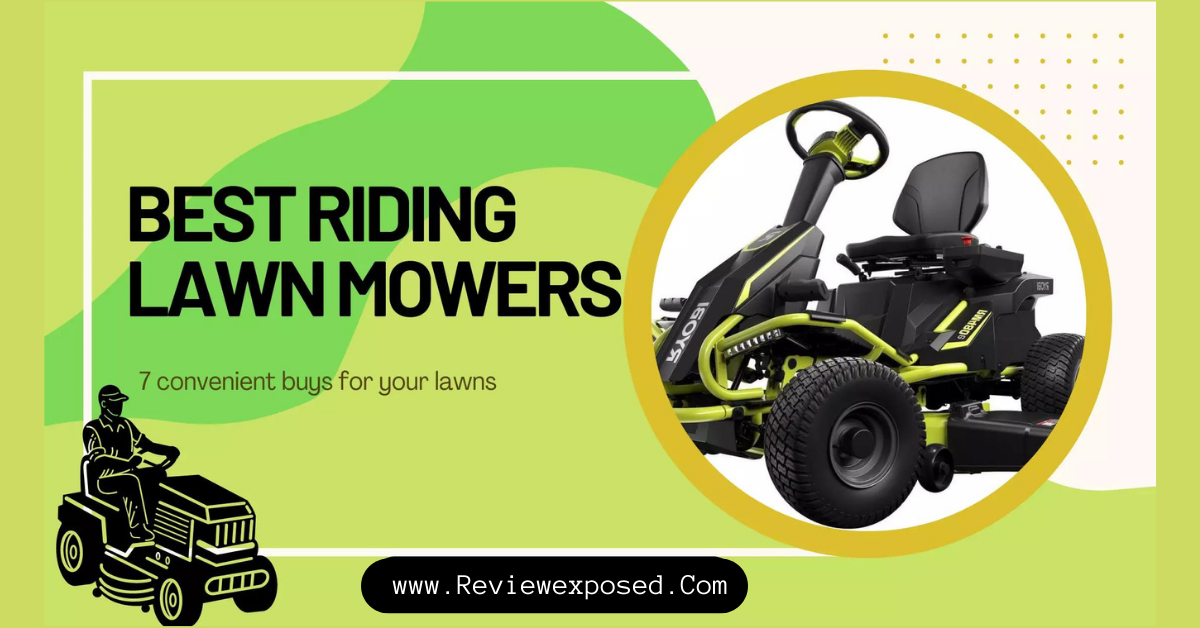 7 Best Riding Lawn Mowers